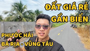 [40] Khó Khăn Bán Đất Thổ Cư Gần Biển Phước Hải | Bà Rịa Vũng Tàu