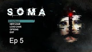 Let Me In! - SOMA [Ep 5]