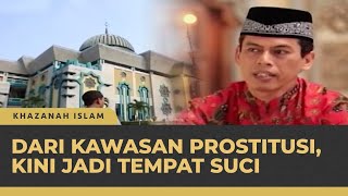Bekas Lokalisasi Kramat Tunggak Kini Jadi Tempat Ibadah Khazanah Islam