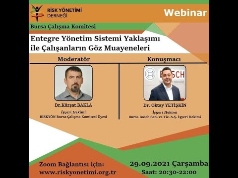 RİSKYÖN WEBINAR: ENTEGRE YÖNETİM SİSTEMİ YAKLAŞIMI İLE ÇALIŞANLARIN GÖZ MUAYENELERİ