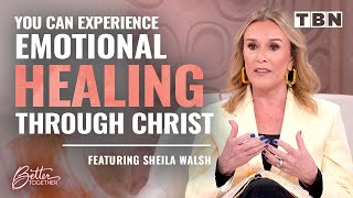 Famous God Offers You Emotional Healing & Freedom From Your Past! | Sheila Walsh on TBN Profile