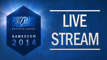 Blizzard at Gamescom - Live Stream Trailer