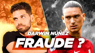 Darwin Nuñez, une "ARNAQUE" à 100 MILLIONS ?