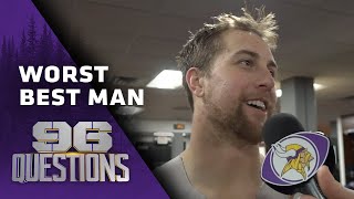96 Questions: Who is the Worst Best Man in Your Wedding? | Minnesota Vikings