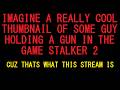 STALER 2: HEART OF CHERNOBYL - Eating Boiled Pork In a Bush, Trying To Ignore The Sounds Of The Zone