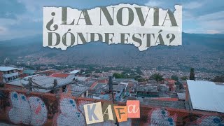 Kafa - ¿La Novia Dónde Está? (Video Oficial)