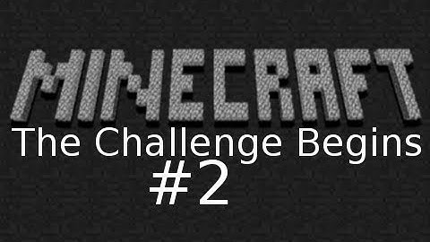 Minecraft: The Challenge Begins Custom Map with Nova and Sly Part 2