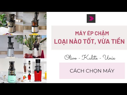 Video Máy ép chậm loại nào tốt, phù hợp, vừa tiền. Cách lựa... - youtube