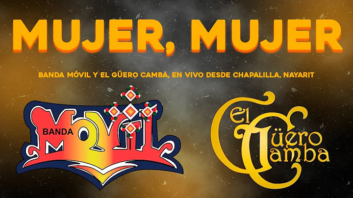 Woman, Woman || Banda Movil and El Guero Camba || Live from Chapalilla, Nayarit