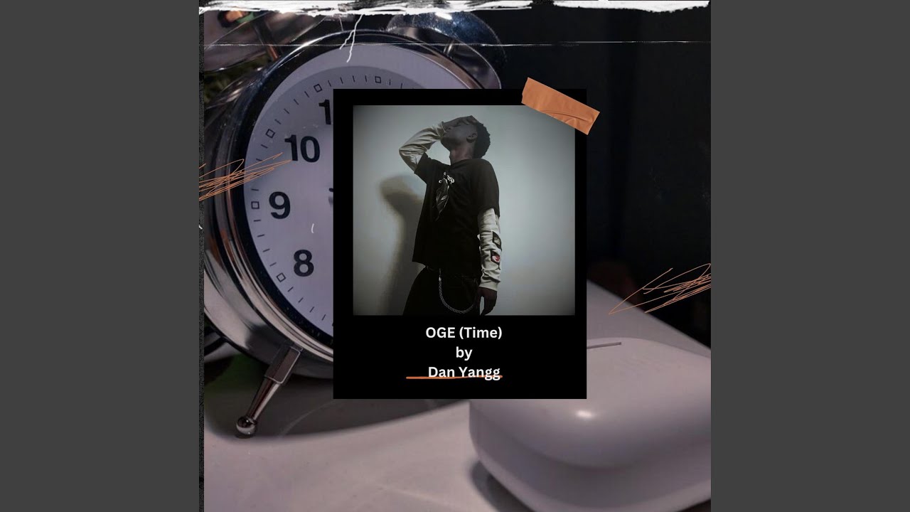 Watch OGE (Time) on YouTube Watch OGE (Time) on YouTube