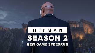 Season 2 New Game Speedrun in 15:46 - HITMAN WoA