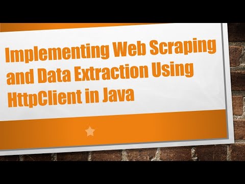 Implementing Web Scraping and Data Extraction Using HttpClient in Java