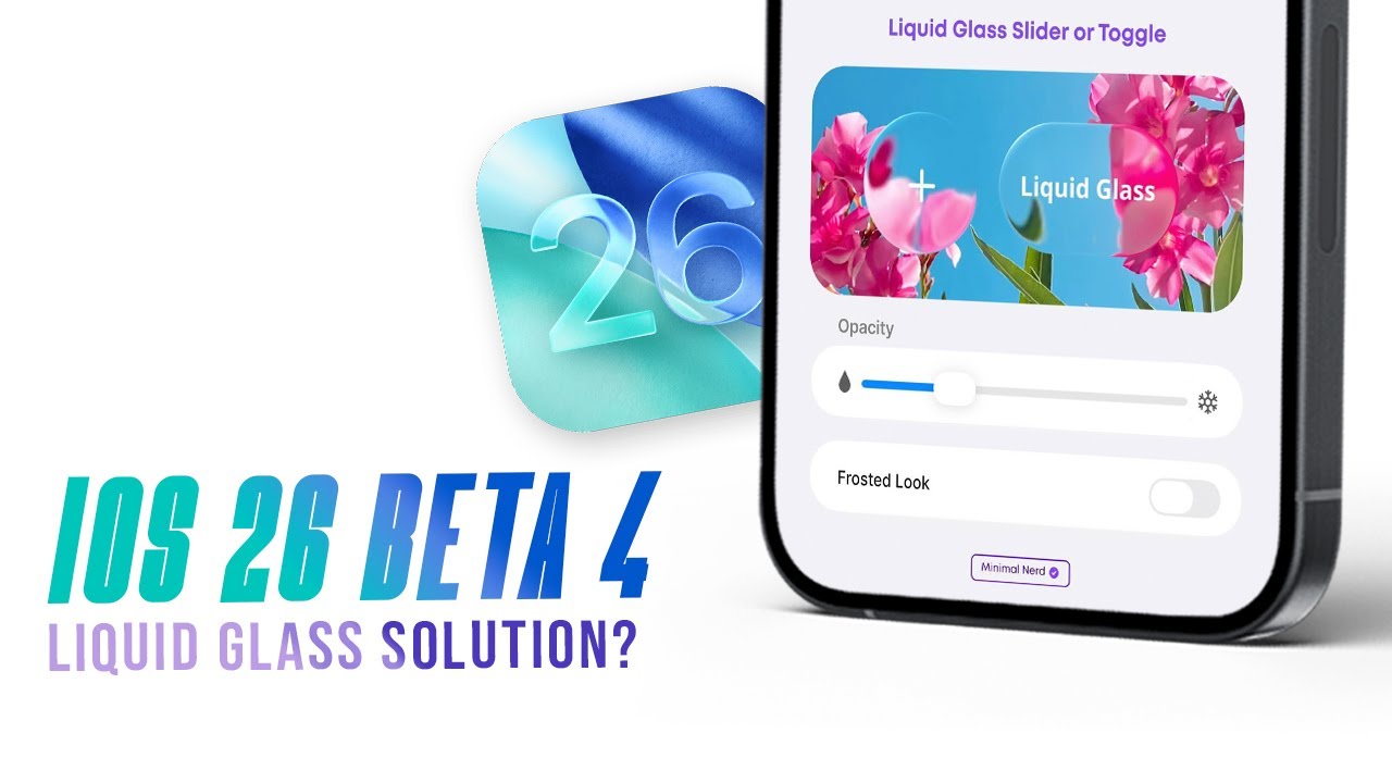 iOS 26 Beta 4 - Upcoming LIQUID GLASS Solution? - YouTube
