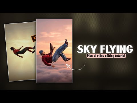 Instagram Trending Man Sky Flying Ai Video Editing | Sky Flying Ai Tutorial | New Trend Editing