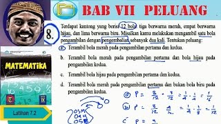8. terdapat kantong yang berisi 12 bola: tiga berwarna merah, empat
hijau, dan lima biru. misalkan kamu melakukan mengambil satu bola
penga...