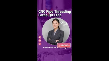 WMTCNC Precision Pipe Threading with CNC Lathe QK1322 !