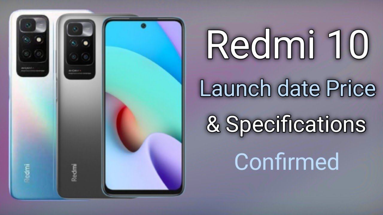 Redmi 10 Launch date Price & Specifications Confirmed