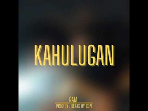 Ram - Kahulugan (prod.beatsbycon)