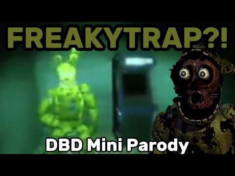 Springtrap finds out about Freakytrap (A DBD Mini Parody)