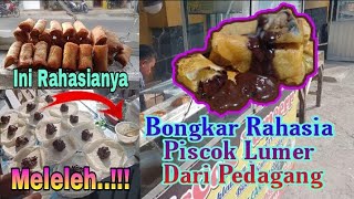 Resep Anti Gagal || Bongkar Rahasia Piscok Dari Pedagang || Piscok Lumer Mandirancan