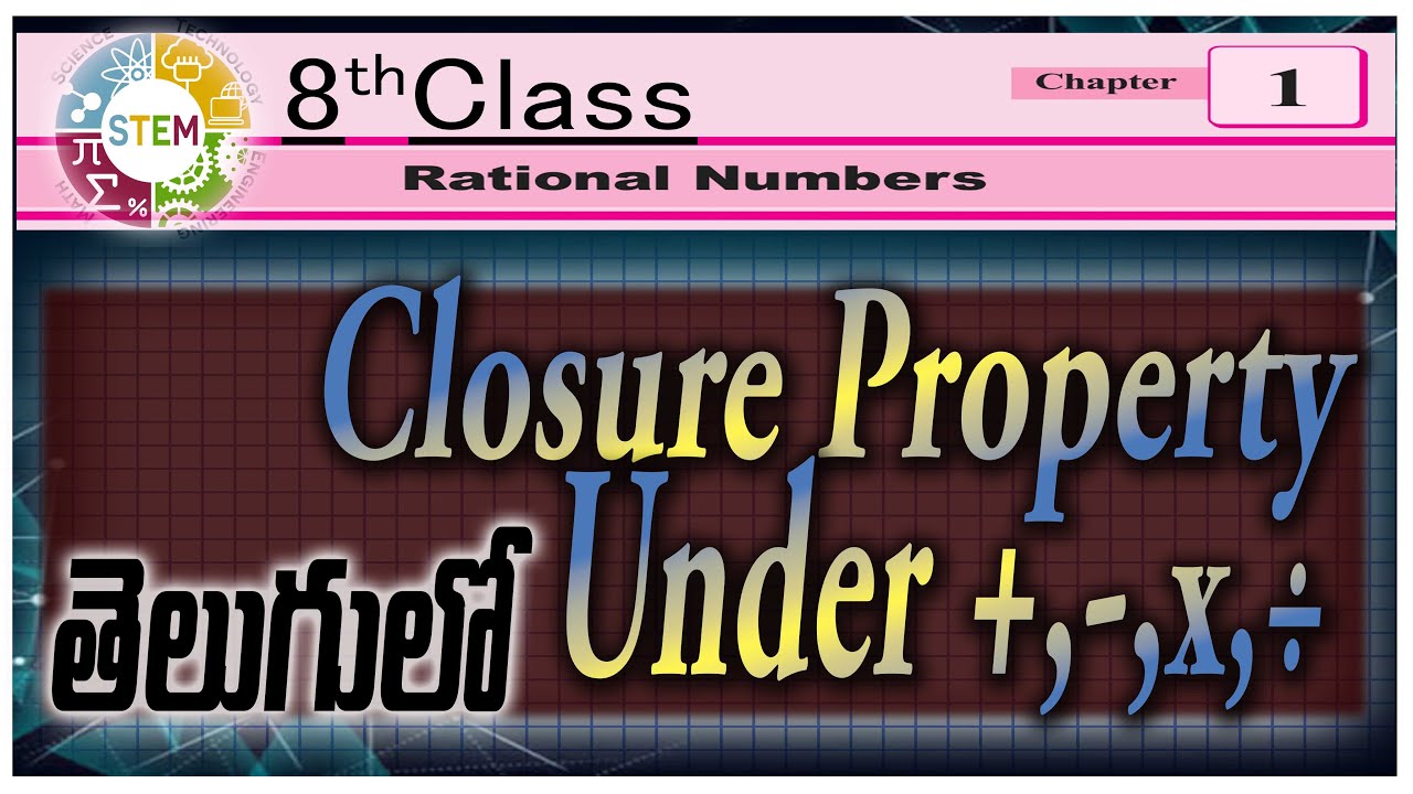 8th Class Rational Numbers Closure Property Under In Telugu 8th-class-rational-numbers-closure-property-under-in-telugu