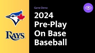Opening Day 2024, #BlueJays @ #Rays using On Base Baseball Projected Roster Sheets