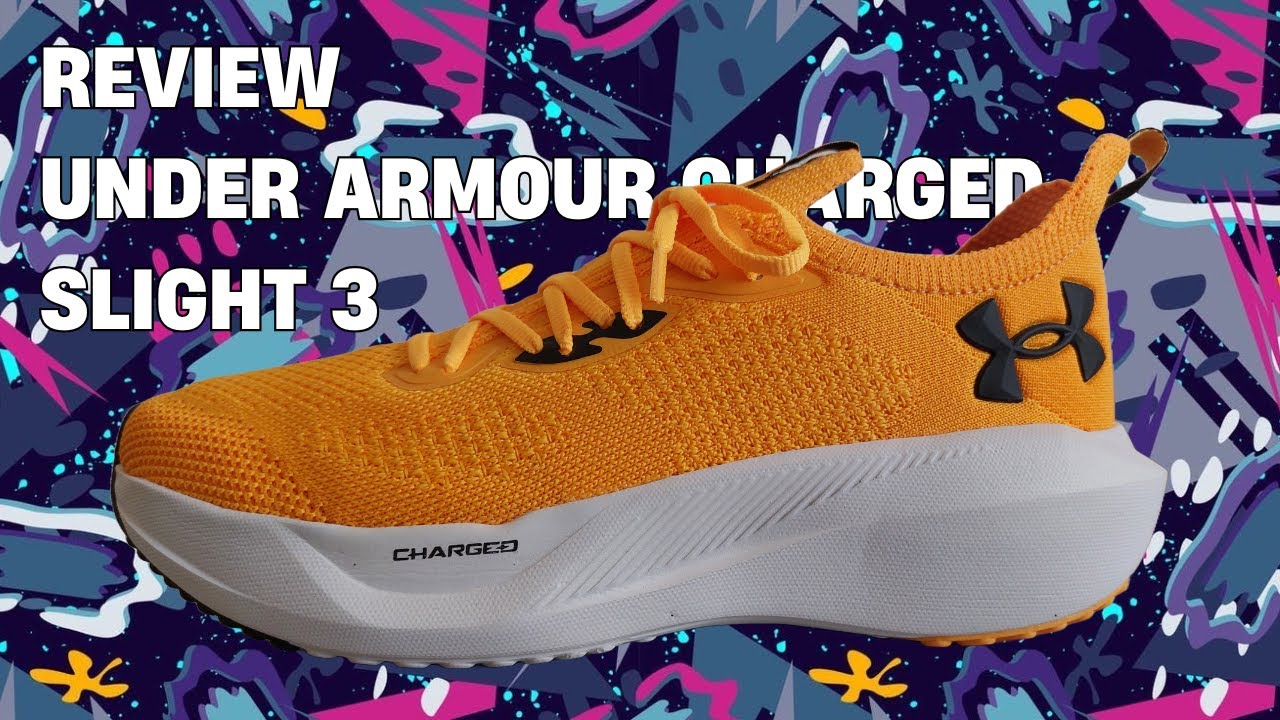 Under Armour Charged Slight 3 - Review Completo + On Feet