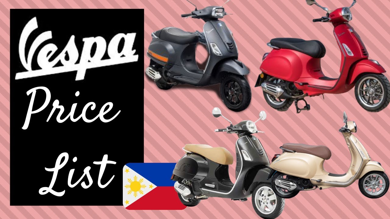 Vespa Motorcycles Price List in Philippines | Brand New and Second Hand