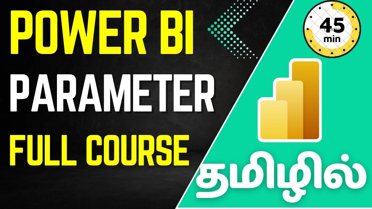 Master In Power BI Parameters | Tamil