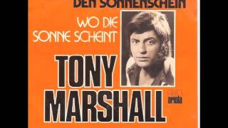 Tony Marshall - Ich Fang&#39; Für Euch Den Sonnenschein