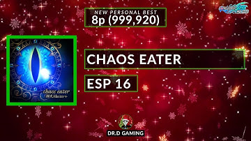 chaos eater ESP 999,920 8p DDR A20+ 2020