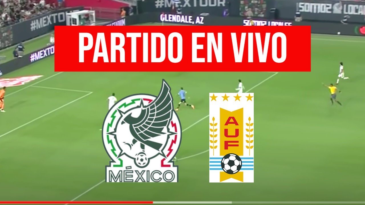 !!🔥⚽ ️!![DIRECTO HD] México vs. Uruguay en vivo online! Partido