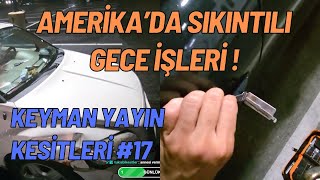 Amerika’da Bir Çilingir 🇺🇸🔐 SIKINTILI GECE İŞLERİ !