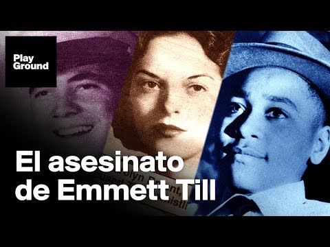 El injusto y brutal asesinato de Emmett Till.