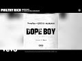 Philthy Rich - Dope Boy (Audio) ft. Rexx Life Raj, ALLBLACK