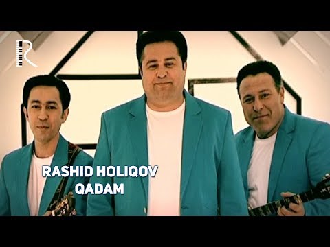 Rashid Holiqov — Qadam | Рашид Холиков — Кадам #UydaQoling