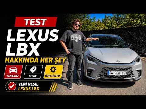 Test: Lexus LBX I Premium SUV Lexus LBX hakkında her şey...