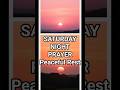 Saturday Night Prayer | End of Weekend Day | Peaceful Sleep and Gratitude #catholicprayer
