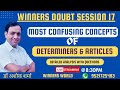 Winners doubt session 17  most confusing concepts of articles  determiners