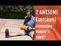 Preventing Running Injuries | 2 AWESOME Runner's Knee Exercises