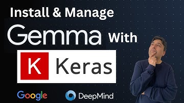 How to Install Gemma Model with Keras