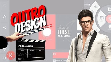 Outro Design in kinmaster model-2 | How to make Animation Outro | Editing Take