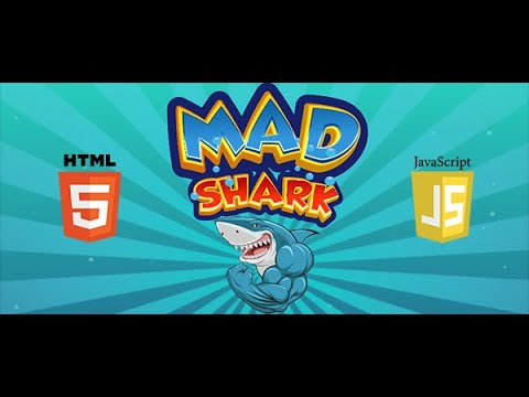 MAD SHARK GAME IN HTML5 AND JAVASCRIPT WITH SOURCE CODE