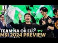 Na vs eu who will get more wins vs the east  msi2024 preview