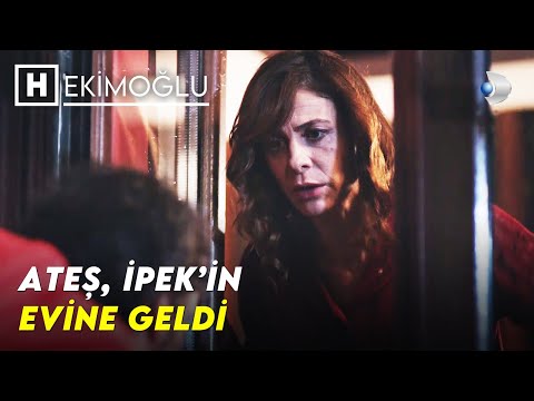 Ateş, İpek'in Kapısına Dayandı | Hekimoğlu 31.Bölüm