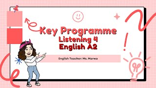Key Programme - English A2 - Listening 4