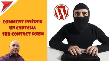 Comment insérer un captcha sur contact form