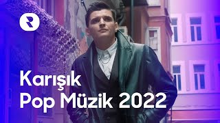 Haftanın En Çok Dinlenen Türkçe Pop Şarkıları 2024 🎵 Karışık Pop Müzik Listesi 2024