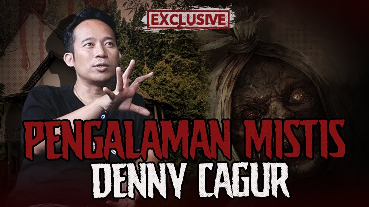 SEREM BANGET!! PENGALAMAN MISTIS DARI NAIK GUNUNG SAMPE TEMPAT TINGGAL DENNY CAGUR