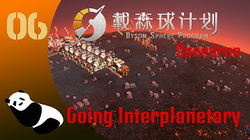 Dyson Sphere Program - Speedrun Ep6 - Going interplanetary